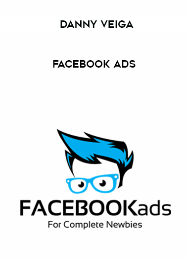 Danny Veiga – Facebook Ads digital download