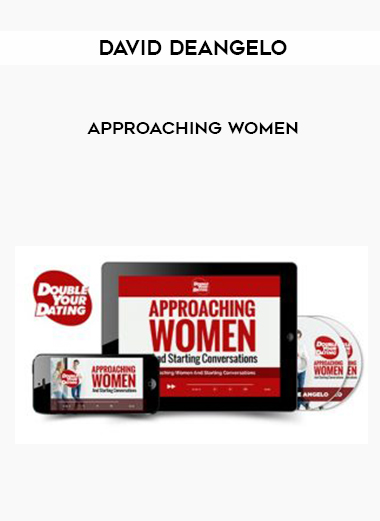 David DeAngelo – Approaching Women digital download