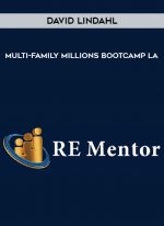 David Lindahl - Multi-Family Millions Bootcamp LA digital download
