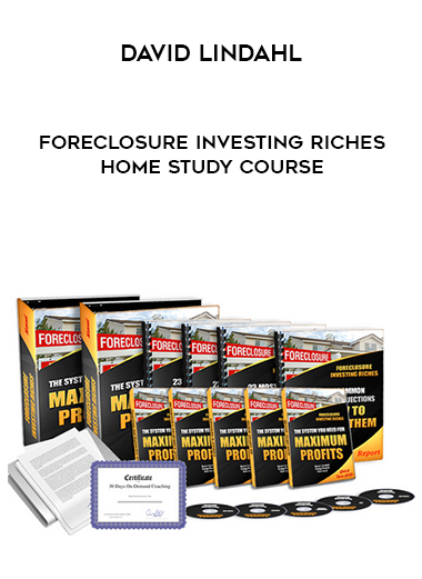 David Lindahl – Foreclosure Investing Riches Home Study Course digital download