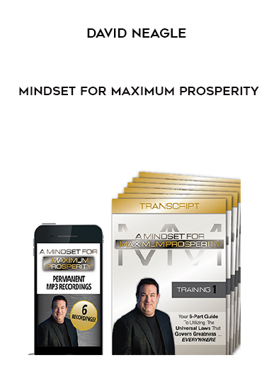 David Neagle – Mindset for Maximum Prosperity digital download