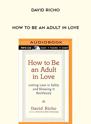 David Richo - How to Be an Adult in Love digital download