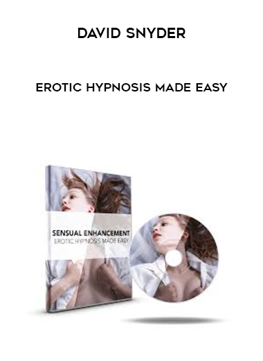 David Snyder - Erotic Hypnosis Made Easy digital download