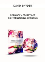 David Snyder – Forbidden Secrets of Conversational Hypnosis digital download