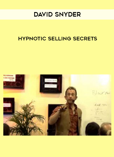 David Snyder – Hypnotic selling secrets digital download