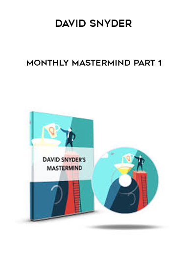 David Snyder – Monthly MasterMind Part 1 digital download