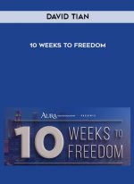 David Tian – 10 Weeks to Freedom digital download