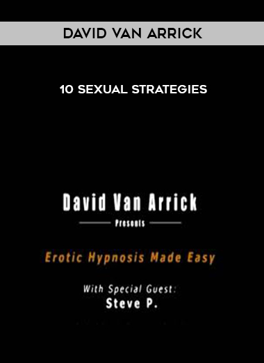 David Van Arrick – 10 Sexual Strategies digital download