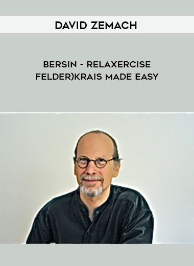 David Zemach-Bersin - Relaxercise - Felder)krais Made Easy digital download