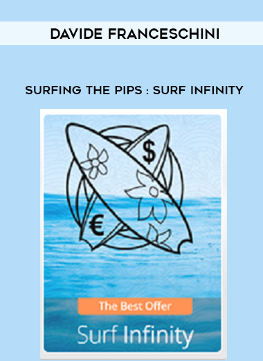 Davide Franceschini – Surfing The Pips : Surf Infinity digital download
