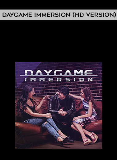 Daygame Immersion (HD version) digital download