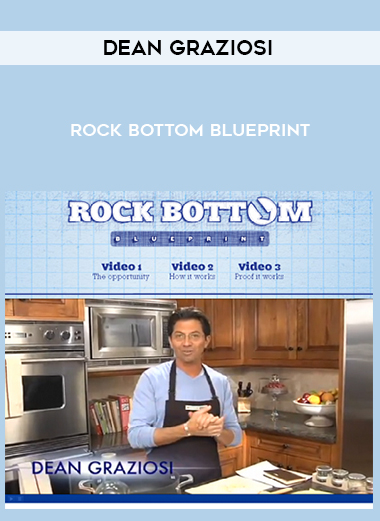 Dean Graziosi – Rock Bottom Blueprint digital download