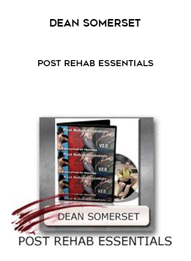 Dean Somerset - Post Rehab Essentials digital download