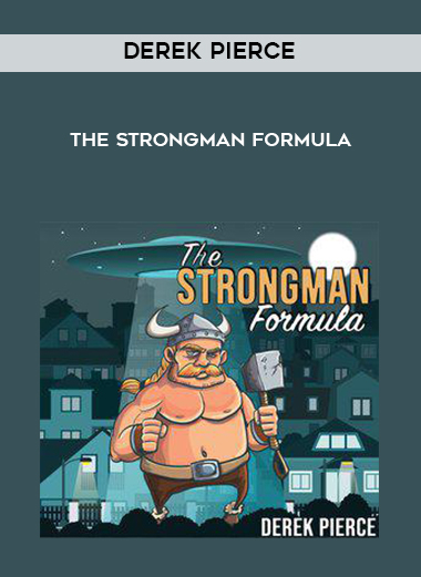 Derek Pierce – The Strongman Formula digital download