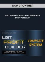 Don Crowther – List Profit Builder Complete PRO Version digital download