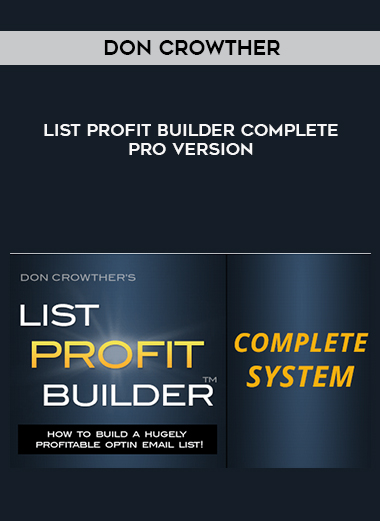 Don Crowther – List Profit Builder Complete PRO Version digital download