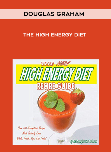 Douglas Graham - The High Energy Diet digital download