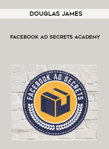 Douglas James – Facebook Ad Secrets Academy digital download