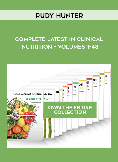Dr. Greger - Complete Latest in Clinical Nutrition - Volumes 1-48 digital download