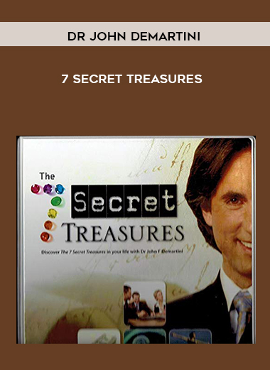 Dr John Demartini - 7 Secret Treasures digital download