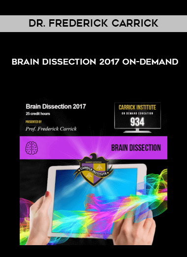 Dr. Frederick Carrick - Brain Dissection 2017 On-Demand digital download