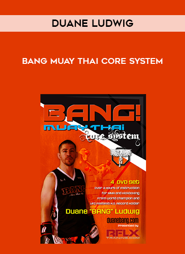 Duane Ludwig - Bang Muay Thai Core System digital download