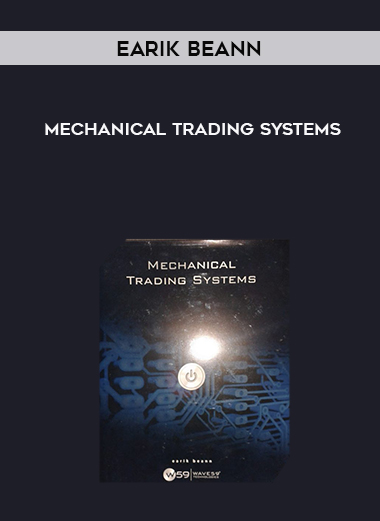 Earik Beann – Mechanical Trading Systems digital download