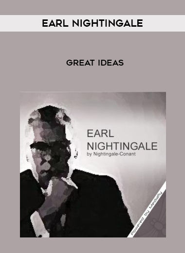 Earl Nightingale – Great Ideas digital download