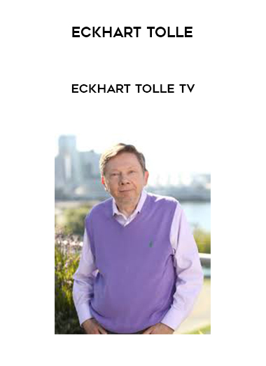 Eckhart Tolle - Eckhart Tolle TV digital download