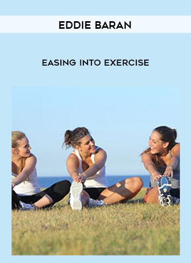Eddie Baran - Easing Into Exercise digital download