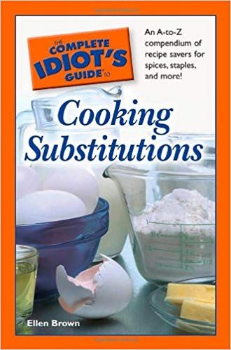 Ellen Brown - The Complete Idiot's Guide to Cooking Substitutions digital download