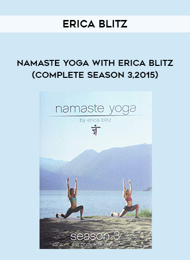 Erica Blitz - Namaste Yoga with Erica Blitz (Complete Season 3