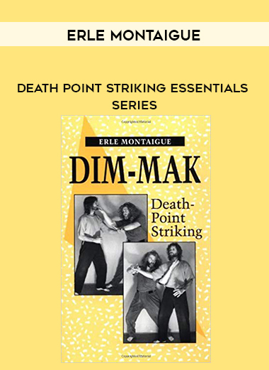 Erle Montaigue - Death Point Striking Essentials Series digital download