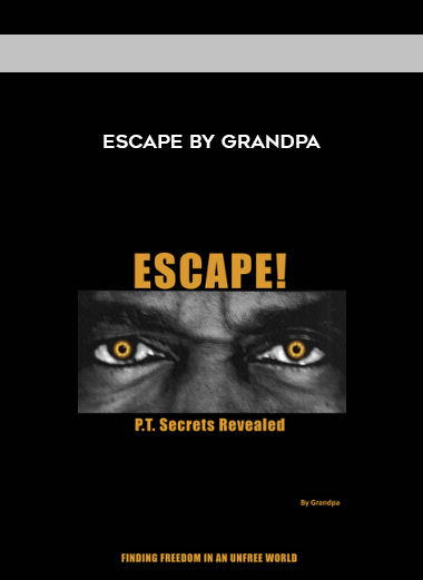 Escape by Grandpa digital download
