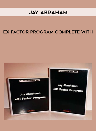Ex Factor Program Complete With Jay Abraham digital download