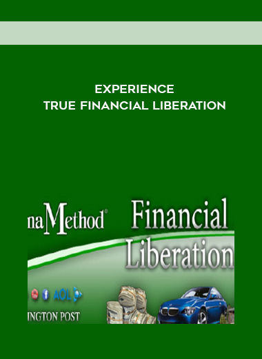 Experience True Financial Liberation digital download