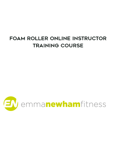 Foam Roller Online Instructor Training Course digital download