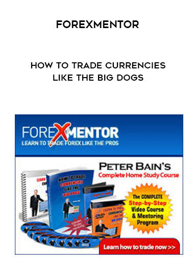 Forexmentor – How to Trade Currencies Like the Big Dogs digital download