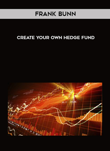 Frank Bunn – Create Your Own Hedge Fund digital download