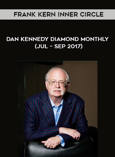 Frank Kern Inner Circle & Dan Kennedy Diamond Monthly (Jul – Sep 2017) digital download