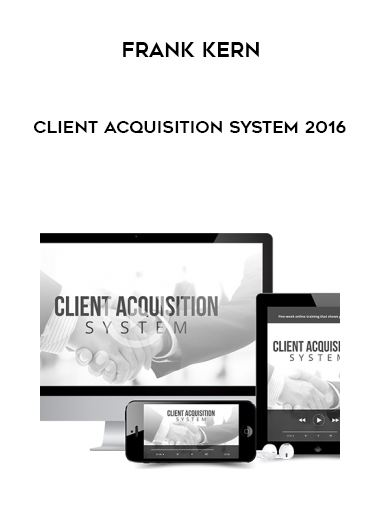 Frank Kern - Client Acquisition System 2016 digital download