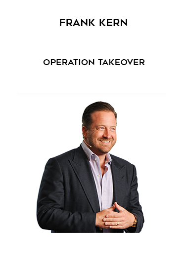 Frank Kern – Operation Takeover digital download