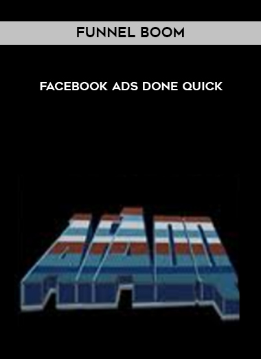 Funnel Boom – Facebook Ads Done Quick digital download