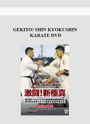 GEKITO! SHIN KYOKUSHIN KARATE DVD digital download