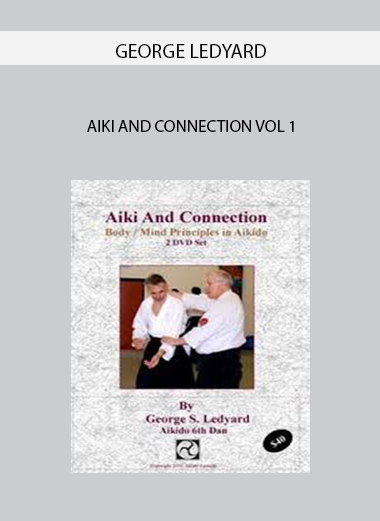 GEORGE LEDYARD - AIKI AND CONNECTION VOL 1 digital download
