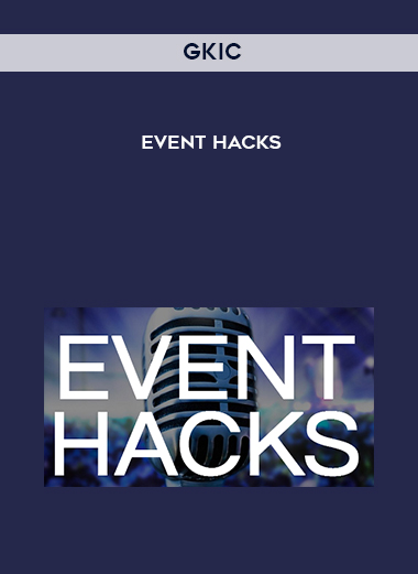 GKIC - Event Hacks digital download