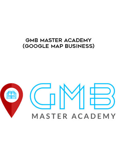 GMB Master Academy (Google Map Business) digital download