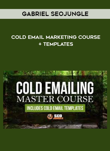 Gabriel Seojungle – Cold Email Marketing Course + Templates digital download