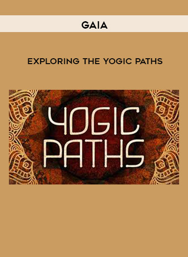 Gaia - Exploring the Yogic Paths digital download