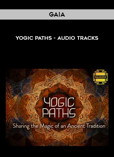 Gaia - Yogic Paths - Audio Tracks digital download